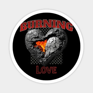 Burning Love Magnet